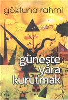 Gnete Yara Kurutmak Kltr Ajans Yaynlar