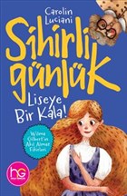 Liseye Bir Kala! - Sihirli Gnlk Halk Kitabevi
