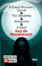 A Dead Woman`s Secret The Vendetta - Alexandre - A Duel Gece Kitapl