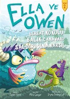 Ella ve Owen 2 - Berbat Kokulu Balk Canavar Saldrsna Kar! Babil Kitap