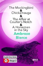 The Mockingbird - Chickamauga - The Affair at Coulter`s Notch - A Horseman in the Sky Gece Kitapl