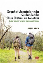 Seyahat Acentalarnda Srdrlebilir rn retimi ve Ynetimi Nobel Bilimsel Eserler