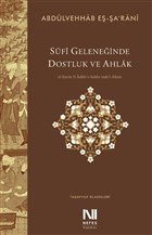 Sufi Geleneinde Dostluk ve Ahlak Nefes Yaynclk