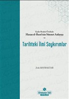 Kader Risalesi zelinde Hasan El-Basri`nin Snnet Anlay ve Tarihteki lmi Soykrmlar Sleymaniye Vakf Yaynlar