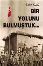 Bir Yolunu Bulmutuk... Tun Yaynclk