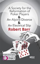 A Society for the Reformation of Poker Players and An Alpine Divorce and An Electrical Slip Gece Kitapl