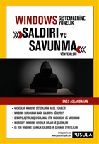 Windows Sistemlerine Ynelik Saldr ve Savunma Yntemleri Pusula Yaynclk