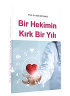 Bir Hekimin Krk Bir Yl stanbul Tp Kitabevi