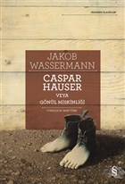 Caspar Hauser Veya Gnl Miskinlii Everest Yaynlar