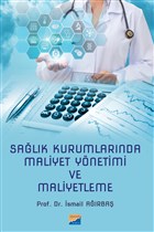 Salk Kurumlarnda Maliyet Ynetimi ve Maliyetleme Siyasal Kitabevi - Akademik Kitaplar