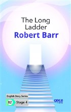 The Long Ladder - ngilizce Hikayeler B2 Stage 4 Gece Kitapl
