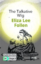 The Talkative Wig - ngilizce Hikayeler B2 Stage 4 Gece Kitapl