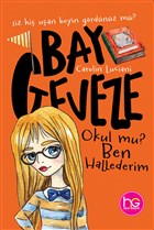 Bay Geveze - Okul mu? Ben Hallederim Halk Kitabevi