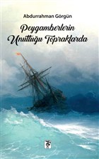 Peygamberlerin Unuttuu Topraklarda Sis Yaynclk