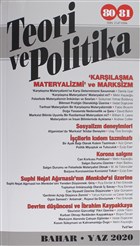 Teori ve Politika Dergisi Sayı: 80-81 Bahar - Yaz 2020 Teori ve Politika Dergisi Yayınları