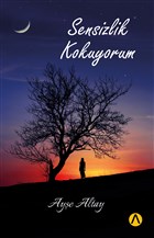 Sensizlik Kokuyorum Ares Yaynlar