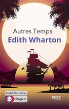 Autres Temps / ngilizce Hikayeler C2 Stage 6 Gece Kitapl