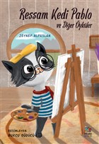 Ressam Kedi Pablo ve Dier ykler thaki ocuk Yaynlar