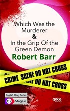 Which Was the Murderer - In The Grip Of The Green Demon / ngilizce Hikayeler C2 Stage 6 Gece Kitapl