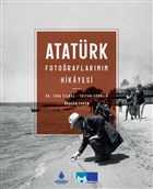 Atatrk Fotoraflarnn Hikayesi Kltr A..
