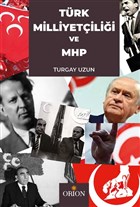 Trk Milliyetilii ve MHP Orion Kitabevi