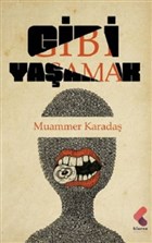 Gibi Yaamak Klaros Yaynlar
