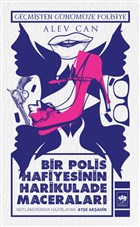 Bir Polis Hafiyesinin Harikulade Maceralar tken Neriyat