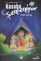 Kasaba Şenleniyor - Can Sıkmaz Bey-2 Parmakçocuk Yayınları