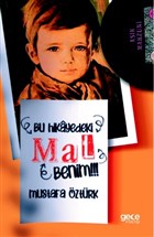 Bu Hikayedeki Mal Benim!!! Gece Kitapl