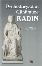 Prehistoryadan Gnmze Kadn Bilgin Kltr Sanat Yaynlar