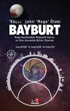 Kk ehir Mega teki Bayburt Literatrk Academia