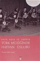 Orta Asya Ve Sibirya Trk Mziinde Hayvan slubu Kmen Yaynlar