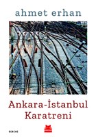 Ankara - İstanbul Karatreni Kırmızı Kedi Yayınevi