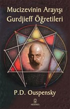 Mucizevinin Aray - Gurdjieff`in retileri Hermes Yaynlar