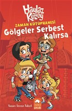 Haylaz Kuzey - Zaman Ktphanesi / Glgeler Serbest Kalrsa Eksik Para Yaynlar