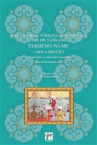 Eski Anadolu Trkesi Dnemine Ait Bir Dil Yadigar Ferheng-Name (Hoca Mesud) Gazi Kitabevi