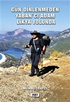 Gn Dinlenmeden Yaban`c Adam Likya Yolunda Tilki Kitap