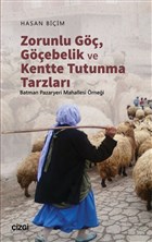 Zorunlu G, Gebelik ve Kentte Tutunma Tarzlar izgi Kitabevi Yaynlar