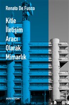 Kitle letiim Arac Olarak Mimarlk Arketon Yaynclk