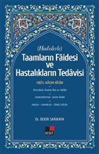 Hadislerle Taamlarn Faidesi ve Hastalklarn Tedavisi Kesit Yaynlar