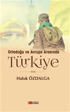 Ortadou ve Avrupa Arsnda Trkiye Berikan Yaynlar