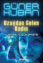 Uzaydan Gelen Kadn Favori Yaynlar