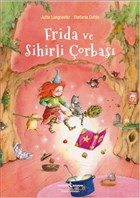 Frida ve Sihirli orbas  Bankas Kltr Yaynlar