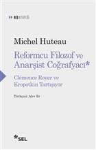 Reformcu Filozof ve Anarist Corafyac Sel Yaynclk