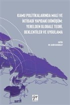Kamu Politikalarnda Mali ve ktisadi Yapdaki Dnm: Yerelden Globale Teori, Beklentiler ve Uygulama Gazi Kitabevi
