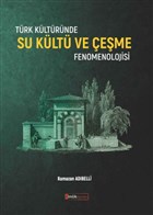 Trk Kltrnde Su Klt ve eme Fenomenolojisi Kimlik Yaynlar