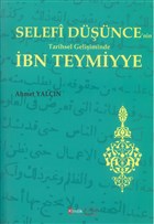 Selefi Dnce`nin Tarihsel Geliiminde bn Teymiyye Kimlik Yaynlar
