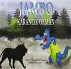 Jambo Karanlk Orman Uzay Yaynlar
