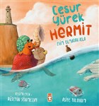 Cesur Yrek Hermit - Evim Olmadan Asla Tima ocuk