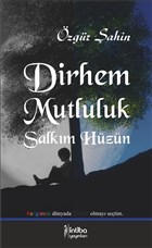 Dirhem Mutluluk Salkm Hzn ntiba Yaynlar